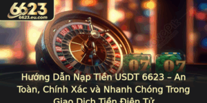Huong Dan Nap Tien Usdt 6623 An Toan Chinh Xac Va Nhanh Chong Trong Giao Dich Tien Ien Tu