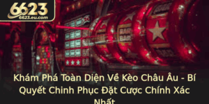 Kham Pha Toan Dien Ve Keo Chau Au Bi Quyet Chinh Phuc At Cuoc Chinh Xac Nhat