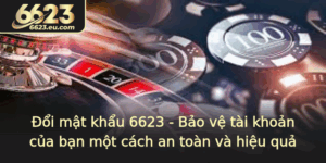 Oi Mat Khau 6623 Bao Ve Tai Khoan Cua Ban Mot Cach An Toan Va Hieu Qua